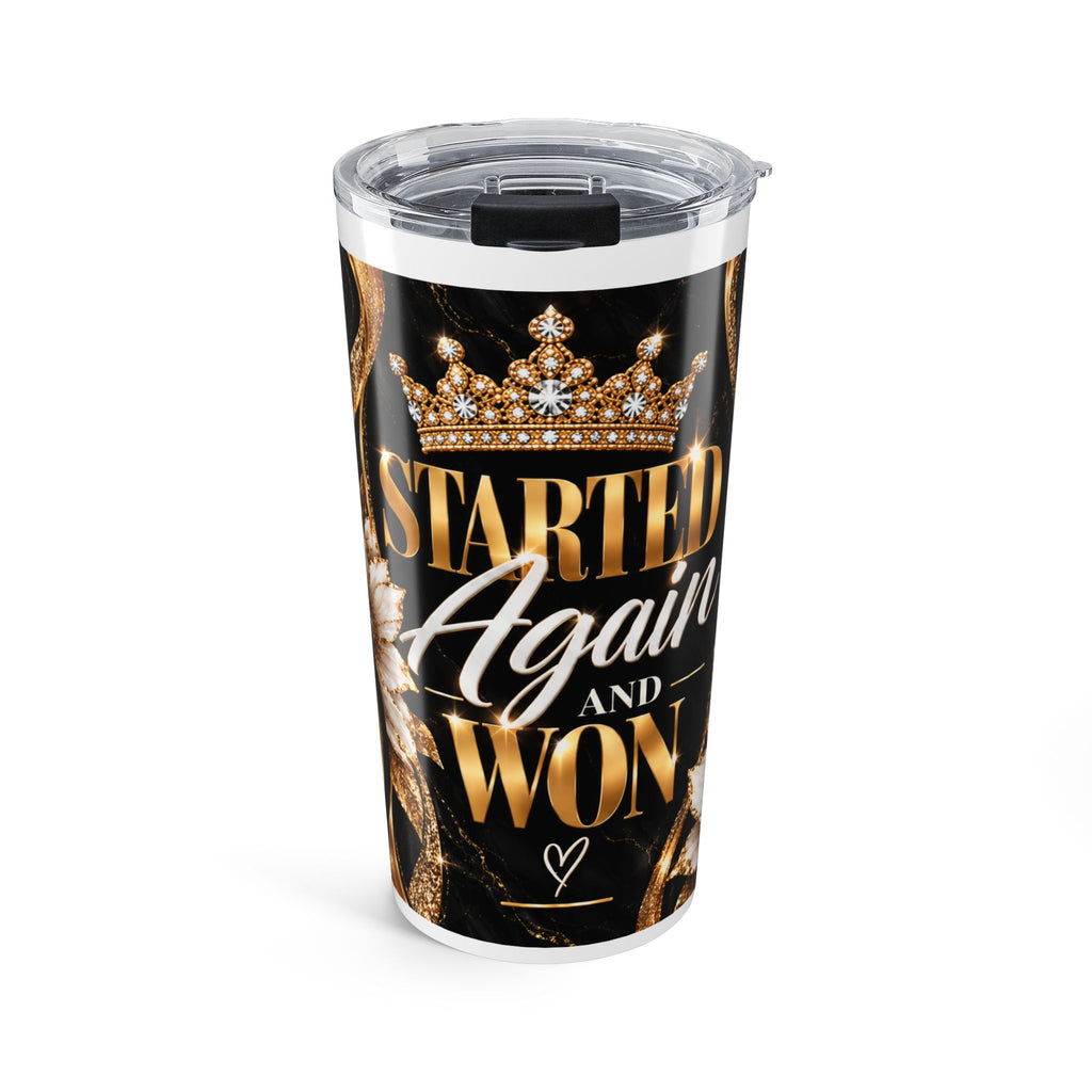 Motivational 20oz Tumbler – "Started Again and Won" Inspirational Travel Mug