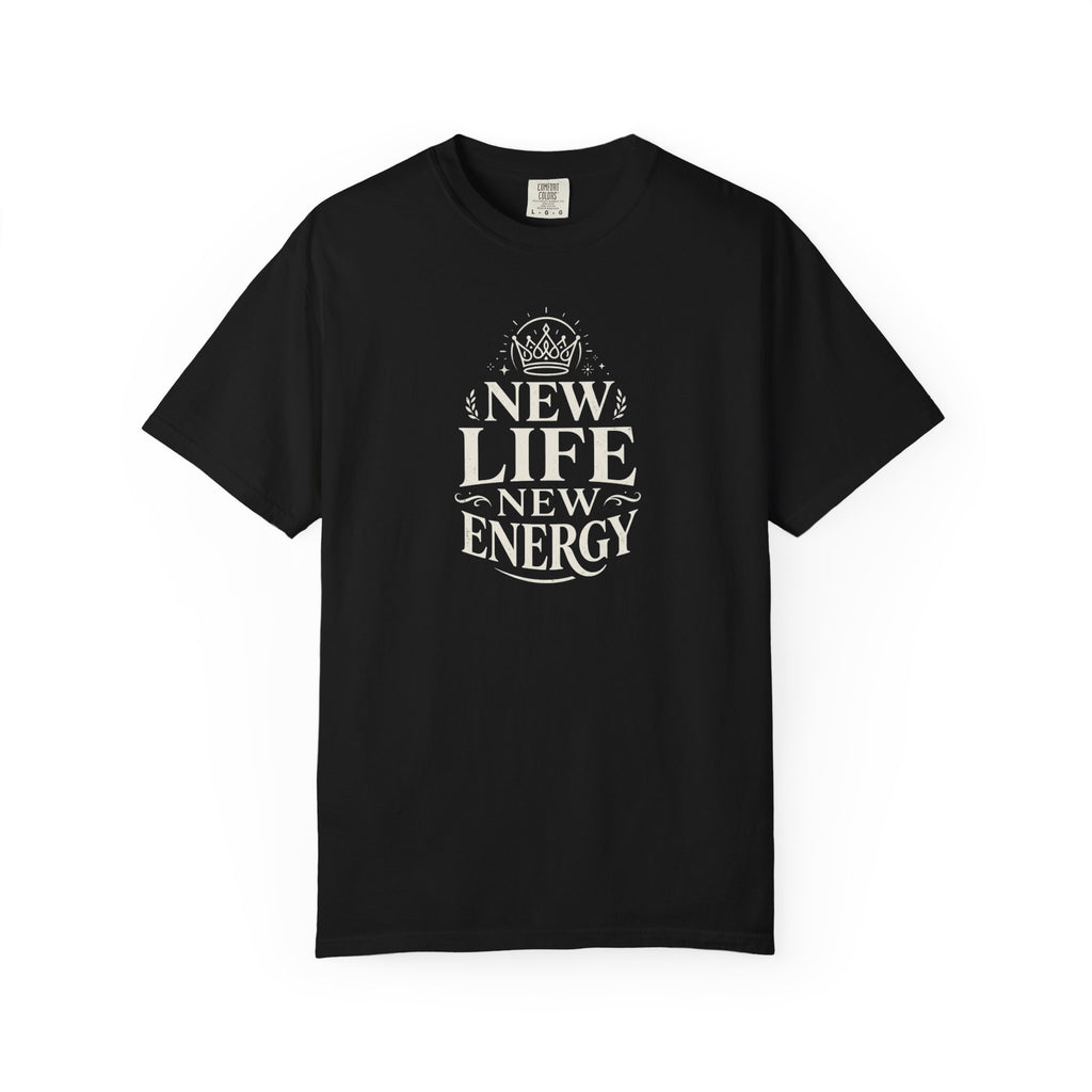 New Life New Energy T-Shirt