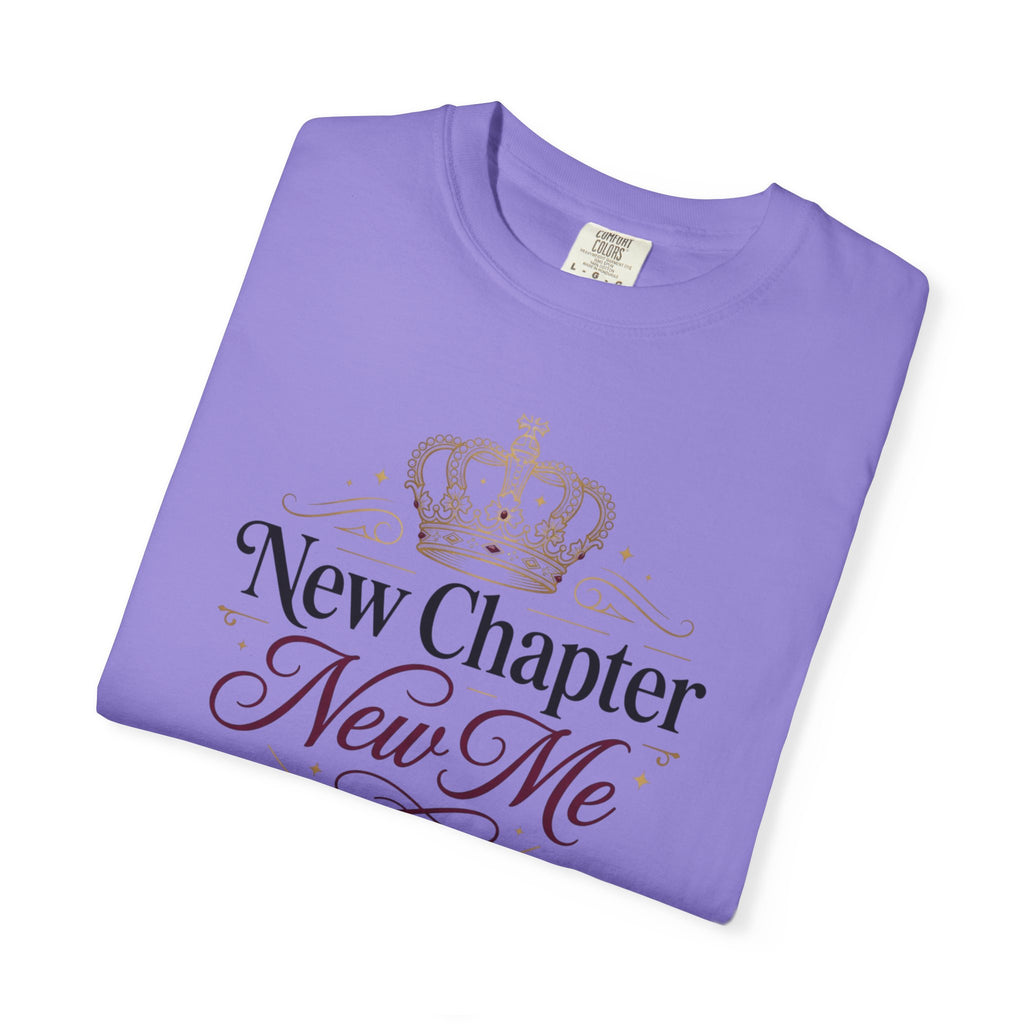 T-Shirt — "New Chapter, New Me" Crown Graphic Motivational Tee