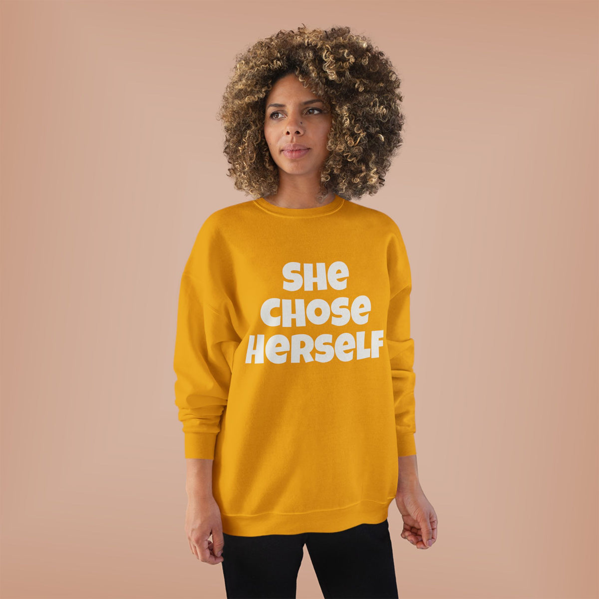 Crewneck Sweatshirt — "She Chose Herself" Empowerment Crewneck