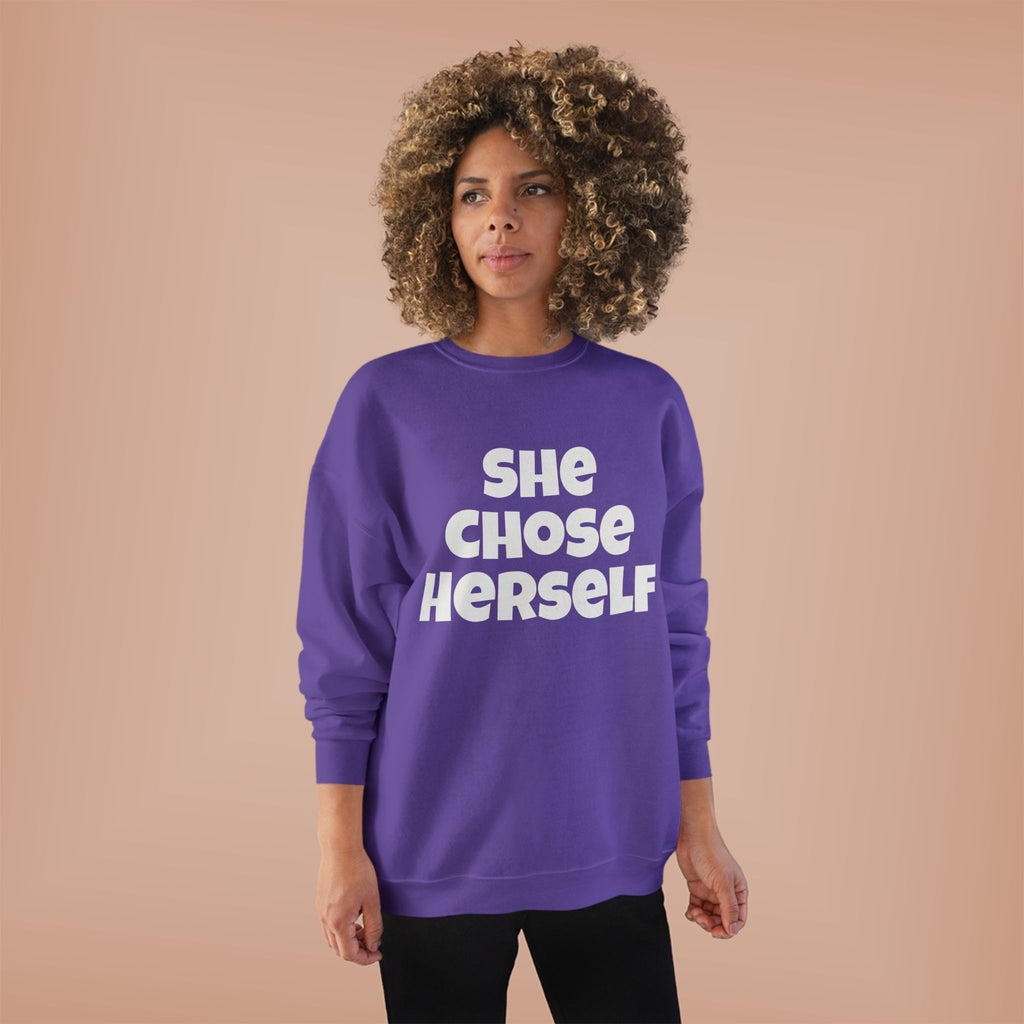 Crewneck Sweatshirt — "She Chose Herself" Empowerment Crewneck