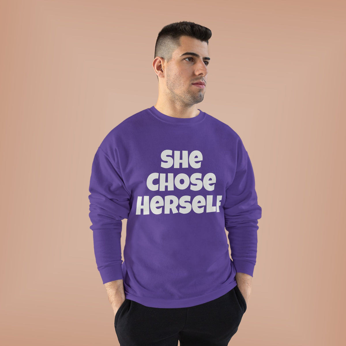 Crewneck Sweatshirt — "She Chose Herself" Empowerment Crewneck