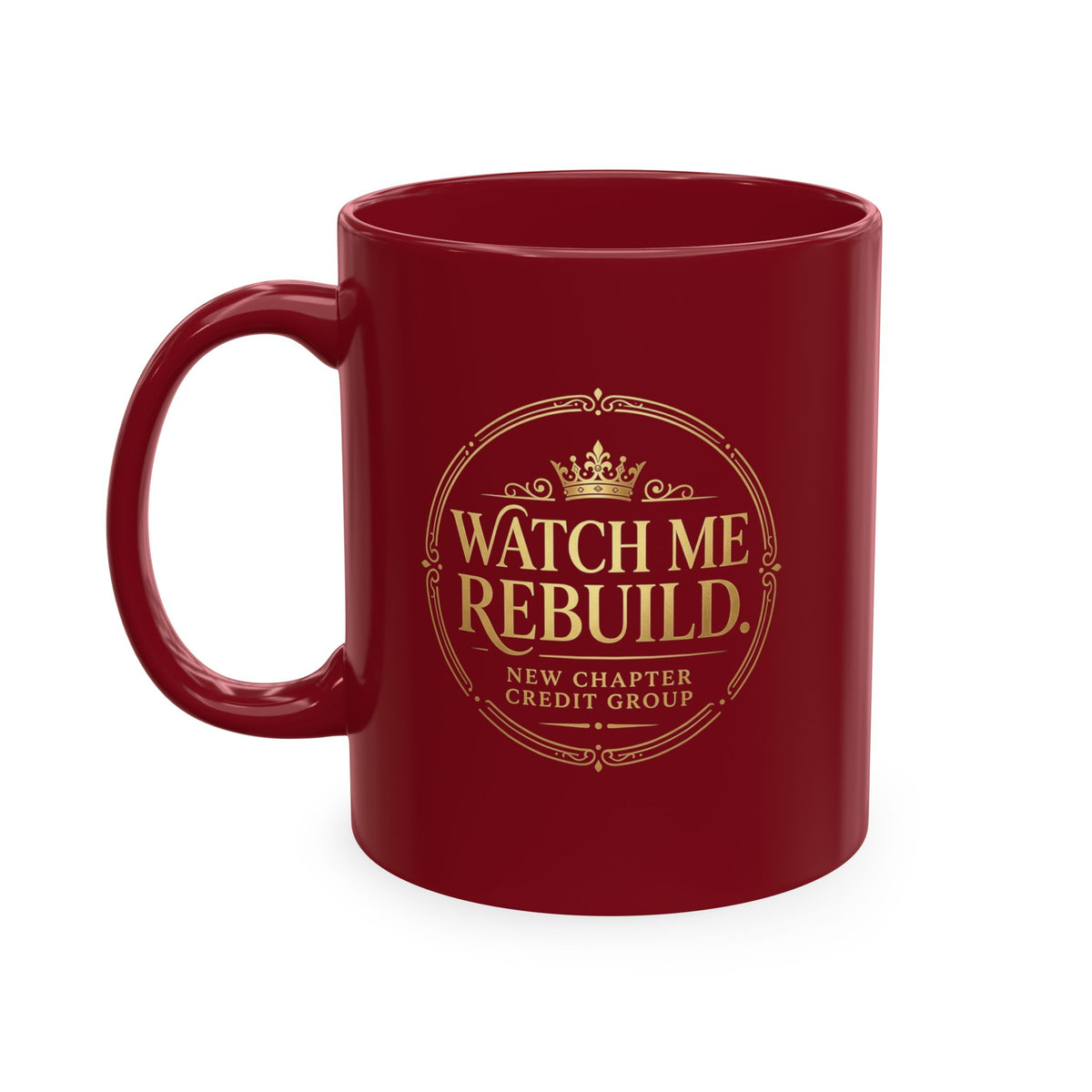 Watch Me Rebuild Mug | Inspirational Recovery Logo, Maroon Ceramic