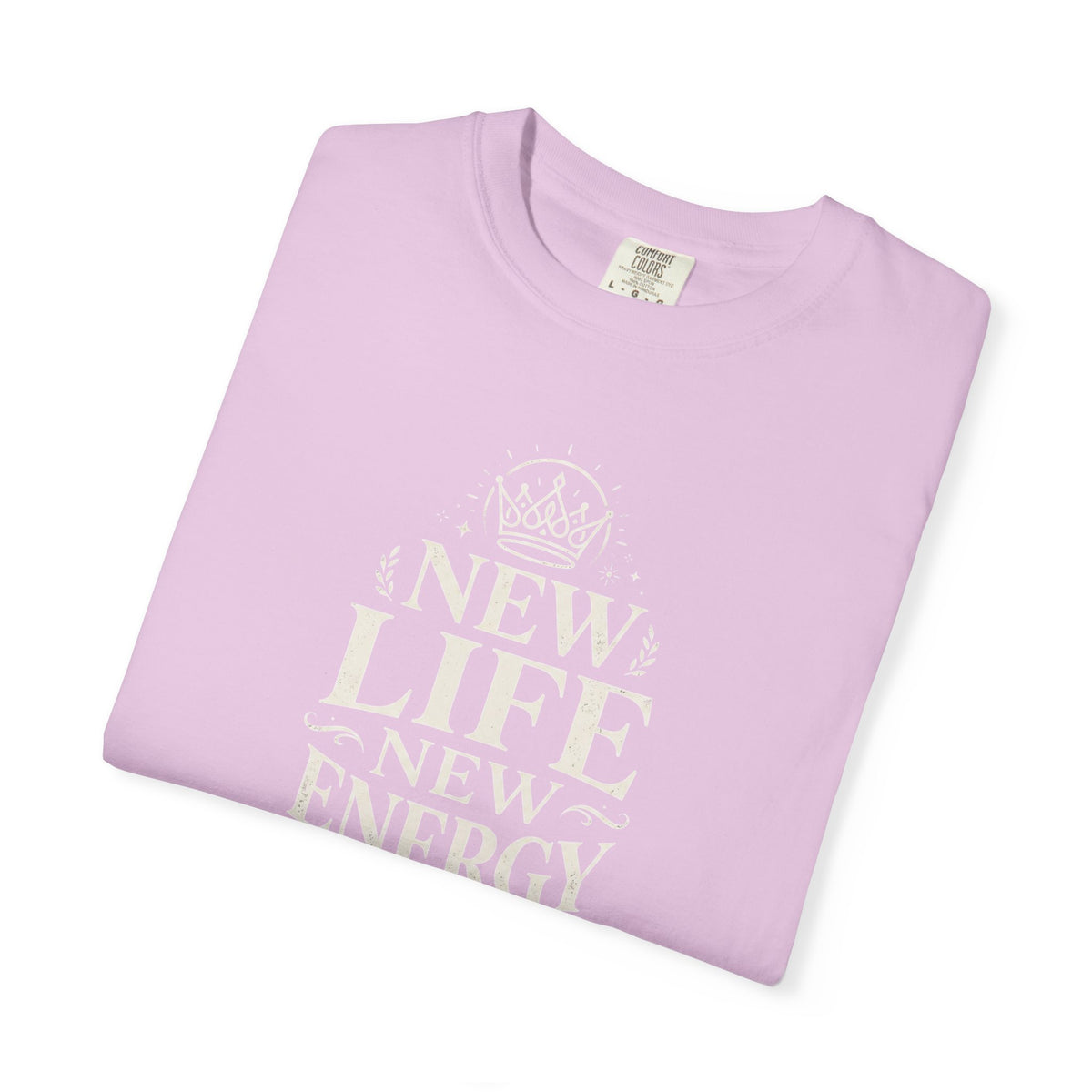 New Life New Energy T-Shirt