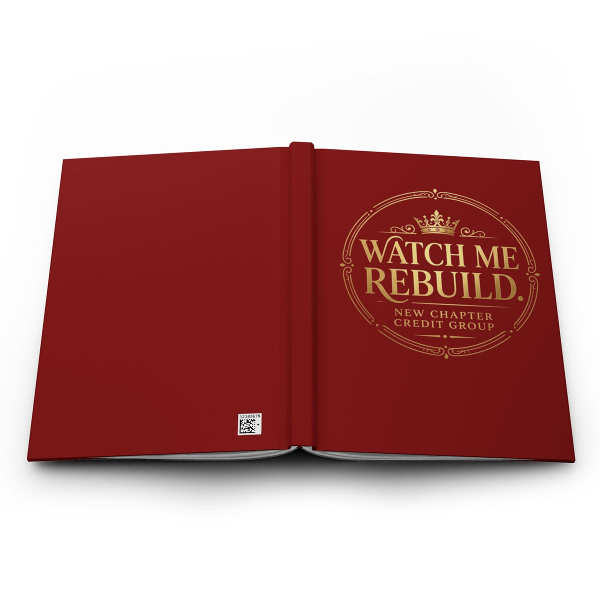 Watch Me Rebuild Hardcover Journal | Motivational Notebook, Credit Repair Theme