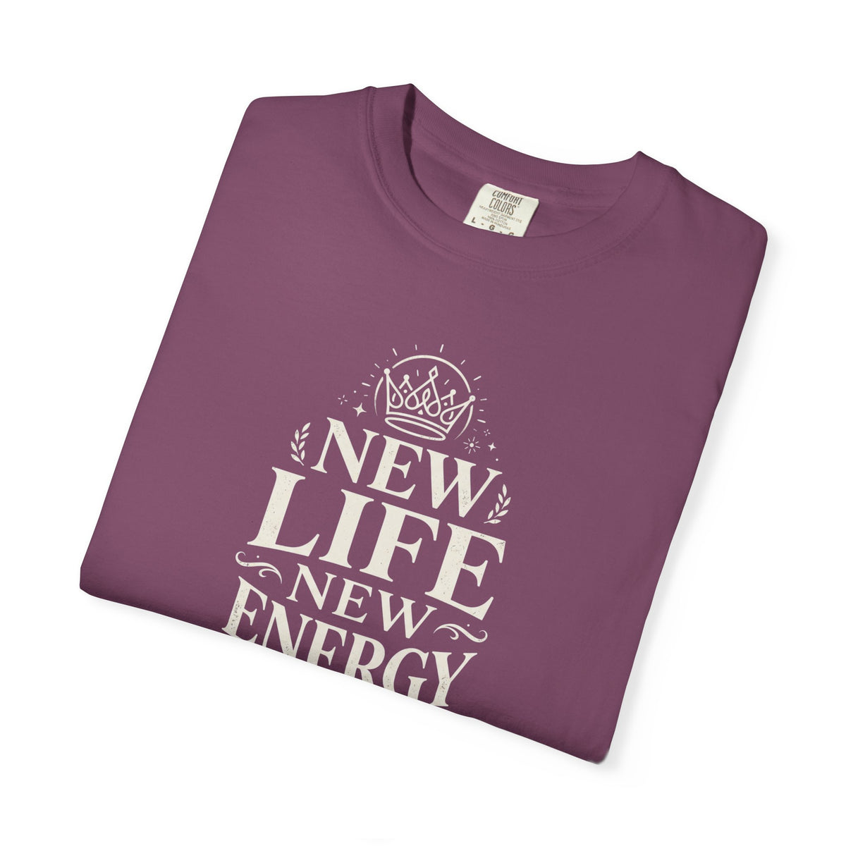 New Life New Energy T-Shirt