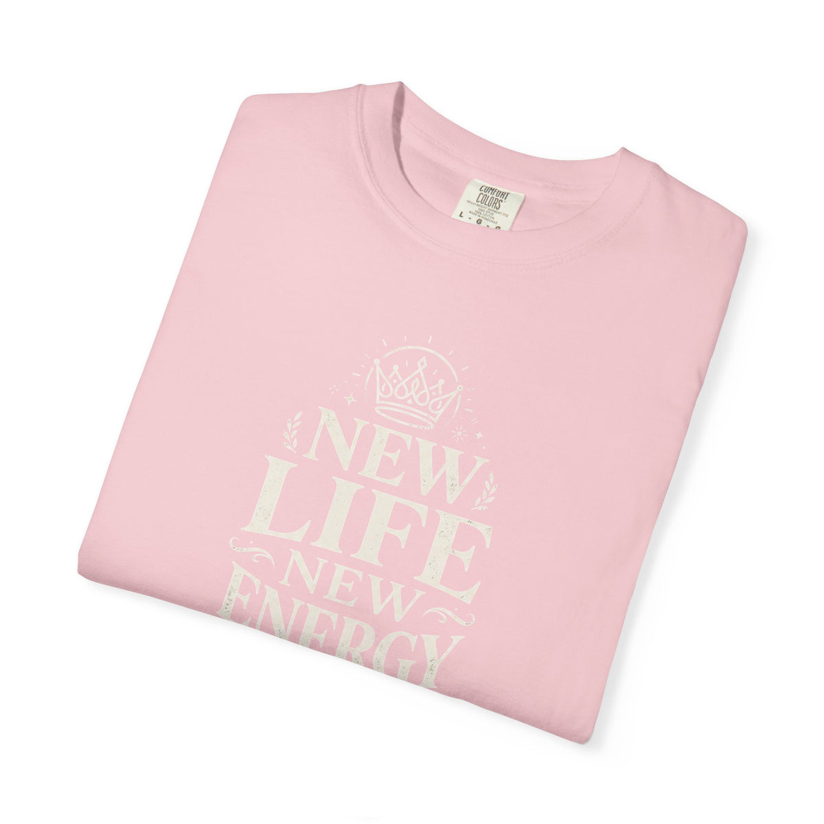 New Life New Energy T-Shirt