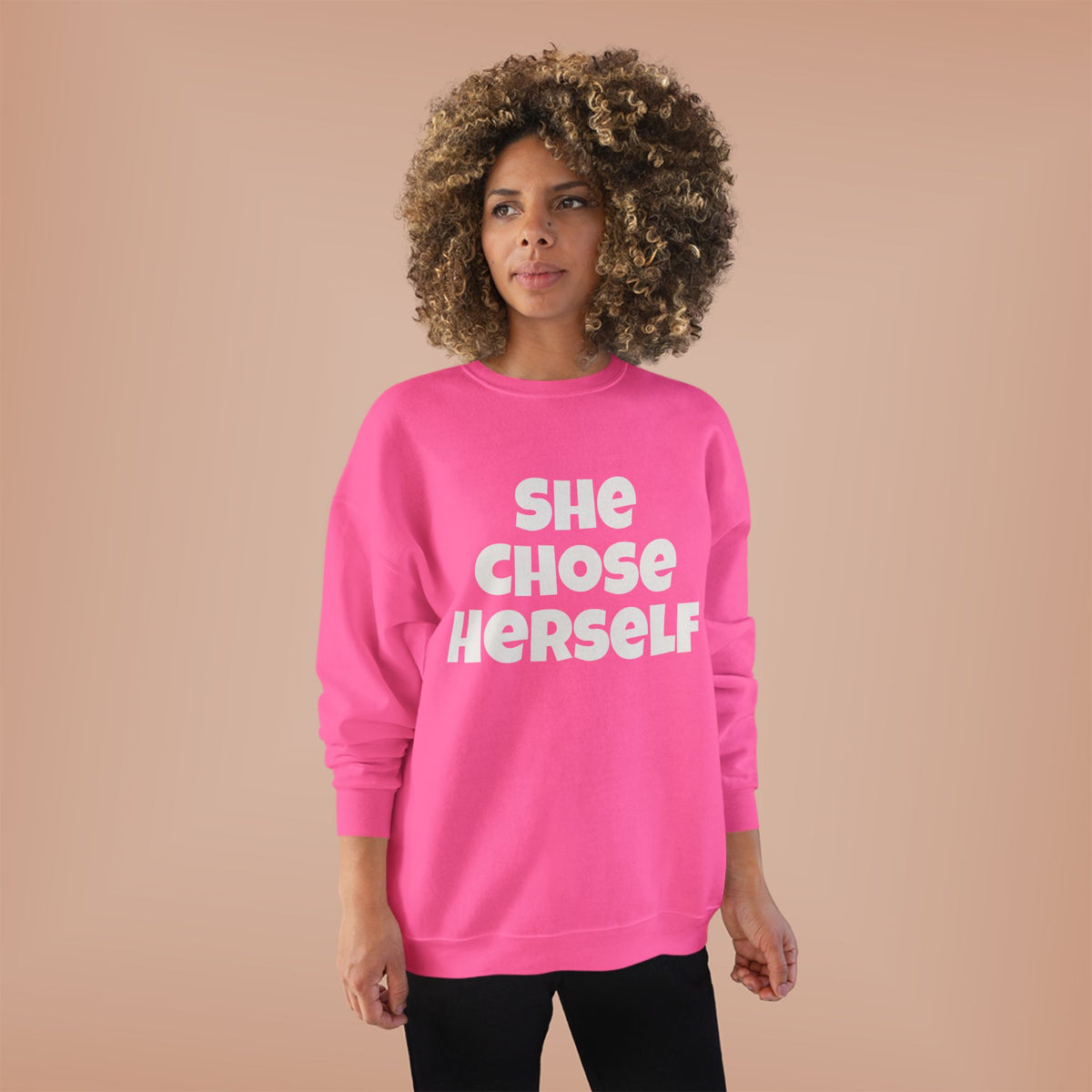 Crewneck Sweatshirt — "She Chose Herself" Empowerment Crewneck
