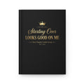 Starting Over Looks Good On Me Journal | Hardcover Lined Notebook