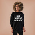 Crewneck Sweatshirt — "She Chose Herself" Empowerment Crewneck